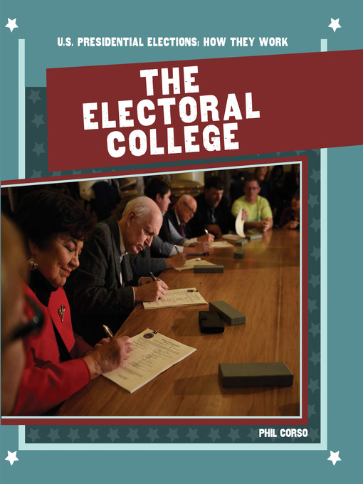 Title details for The Electoral College by Phil Corso - Available